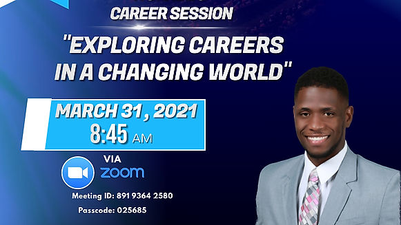 Grade 9 Virtual Career Session 2021: - "Exploring Careers in a Changing World"